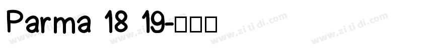 Parma 18 19字体转换